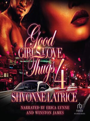 cover image of Good Girls Love Thugs 4